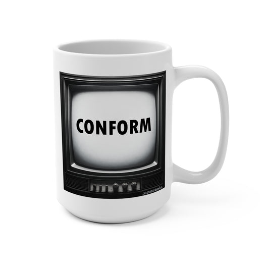 They Live Coffee Mug - Conform Horror Mug 15oz