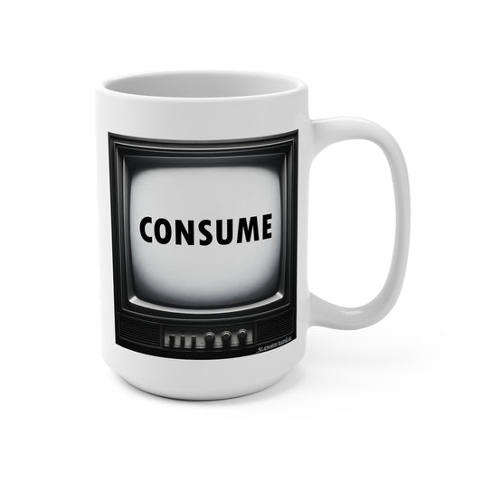 They Live Coffee Mug - Consume Horror Mug 15oz